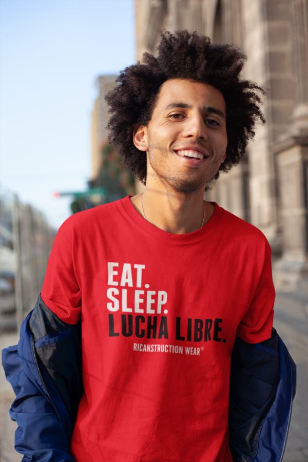 EAT. SLEEP. LUCHA LIBRE. RICANSTRUCTION® - Image 2
